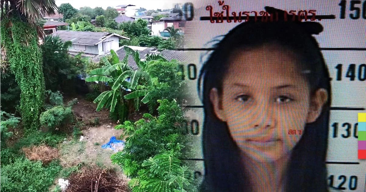 ผญบ. เผย แม่ของสาววัย 16 ปี ถูกฆ่าฝังดิน โดนโทรศัพท์ข่มขู่ หลังผู้ต้องหาได้รับการประกันตัว