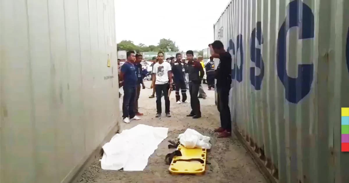 หนุ่มวัย 29 ปี ถูกตู้คอนเทนเนอร์กระเเทกศีรษะ ดับคาที่