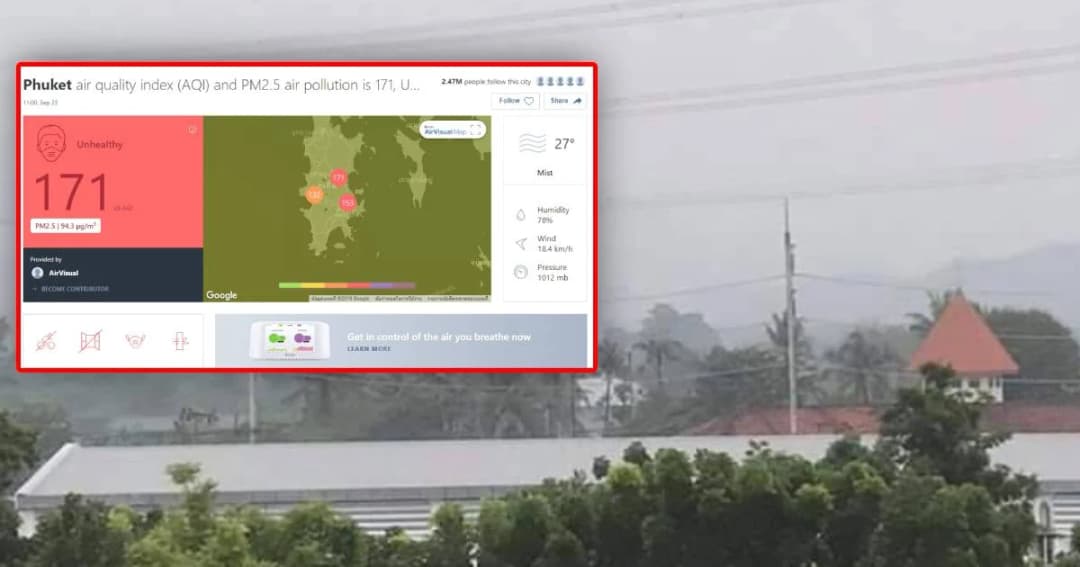 แสบคอ-จมูกหนัก หมอกควันไฟป่าอินโดฯ ลุกลามถึงภูเก็ต-พังงา