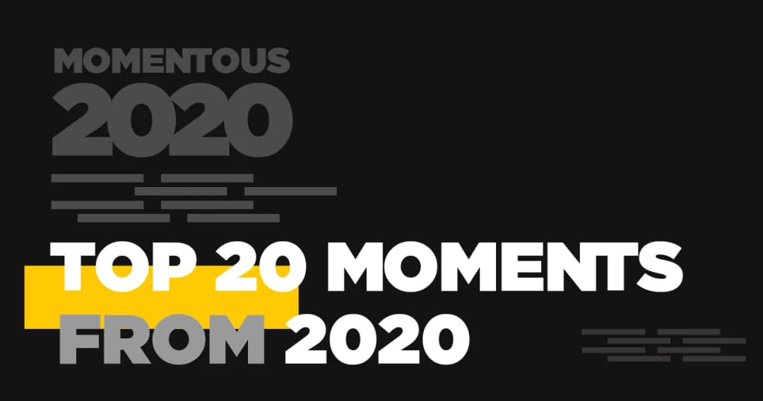 MOMENTOUS 2020 20 Moments แห่งปี 2020 โดยทีมข่าว workpointTODAY