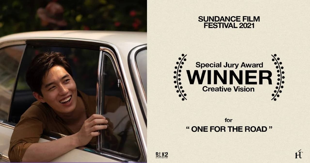 ภาพยนตร์ไทย ONE FOR THE ROAD จาก บาส นัฐวุฒิ ผู้กำกับไทยคนแรก คว้ารางวัลในงาน Sundance Film Festival 2021