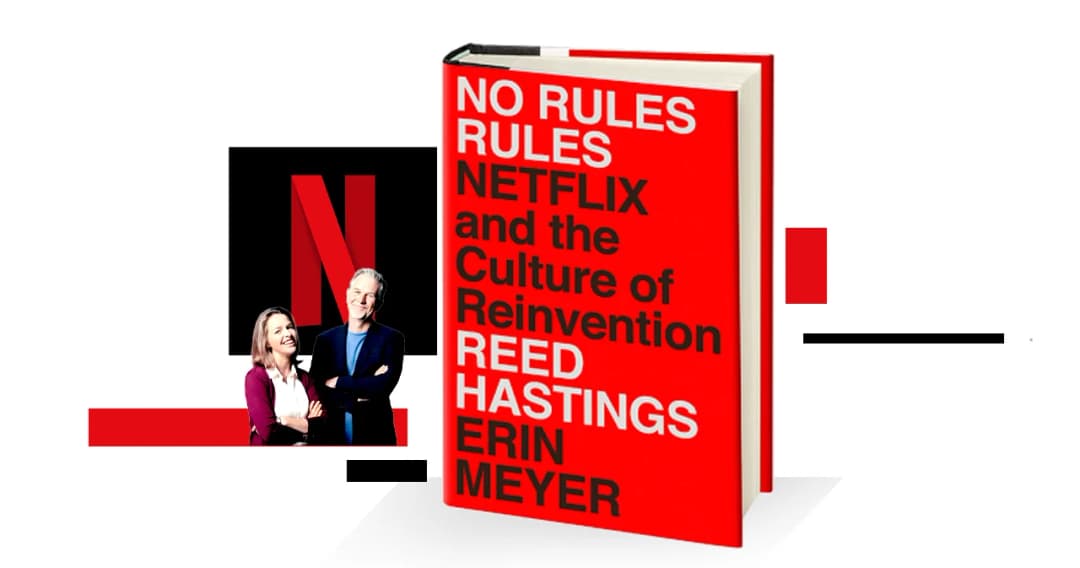 สรุปหนังสือ ‘No Rules Rules’ ขยี้กฎที่ไม่มีกฎ ดึงคนโคตรเก่งมาทำงานแบบ NETFLIX