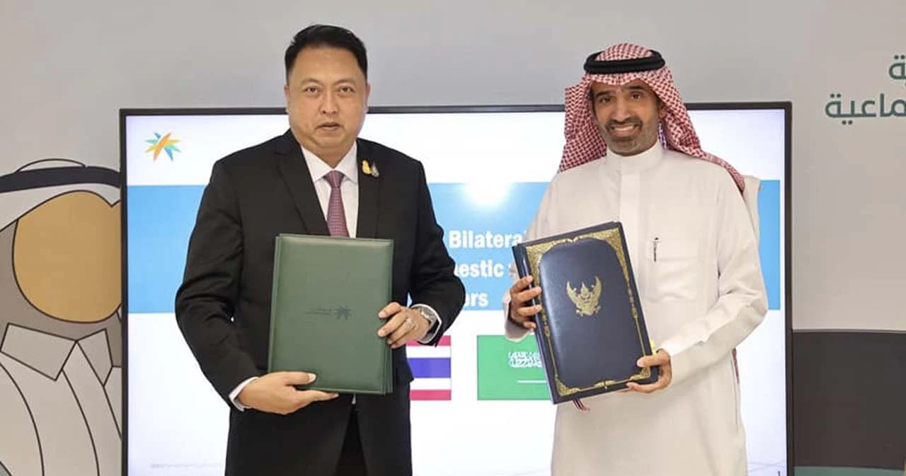 ลงนามข้อตกลง 2 ฉบับ จัดหาแรงงานไทยไปทำงานซาอุฯ แล้ว