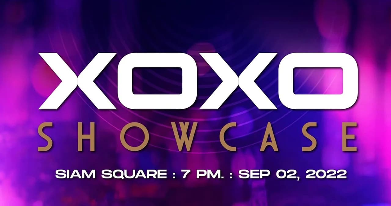 เตรียมเสิร์ฟความสนุกแบบยกค่ายในงาน ‘XOXO Showcase’ 2 ก.ย.นี้