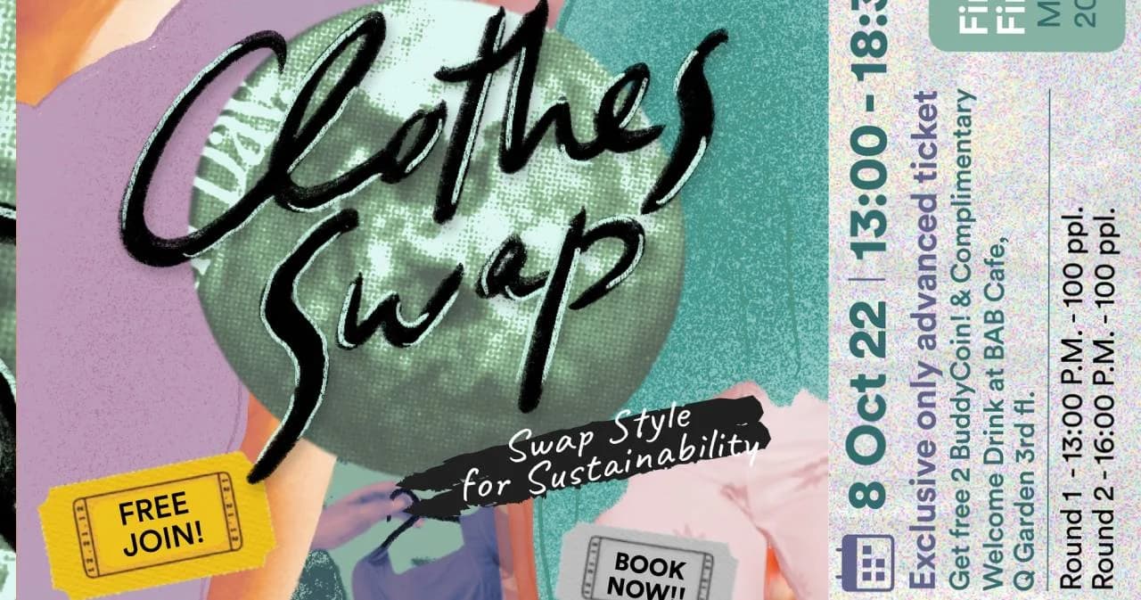 ชวนสาย Green! ช็อปเสื้อผ้าใหม่แบบใส่ใจโลก กับงาน "Swap Style for Sustainability"