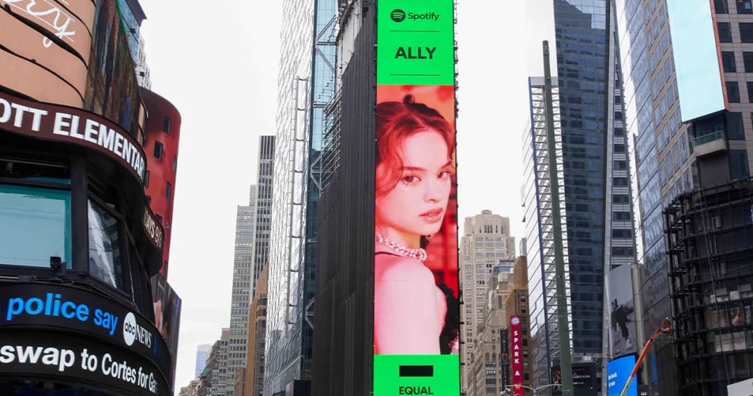 ‘ALLY’ ขึ้นบิลบอร์ดยักษ์ ใจกลางไทม์สแควร์ นิวยอร์กในโปรเจกต์ ‘Spotify EQUAL’