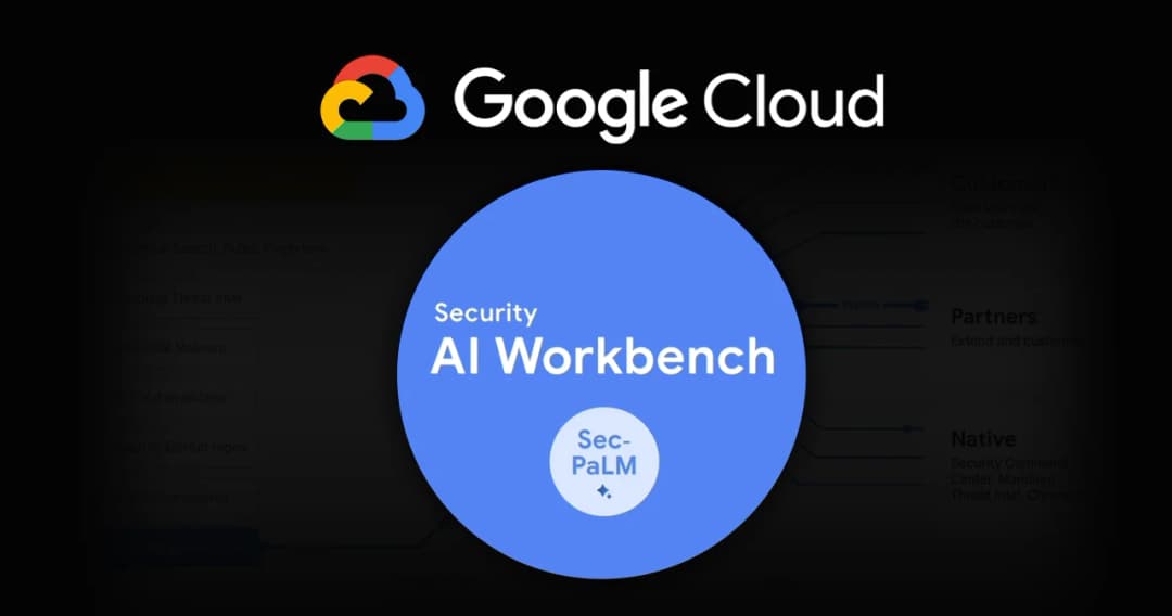 กูเกิลเปิดตัว Google Cloud Security AI Workbench สู้ co-pilot ของไมโครซอฟท์ที่ใช้ GPT-4