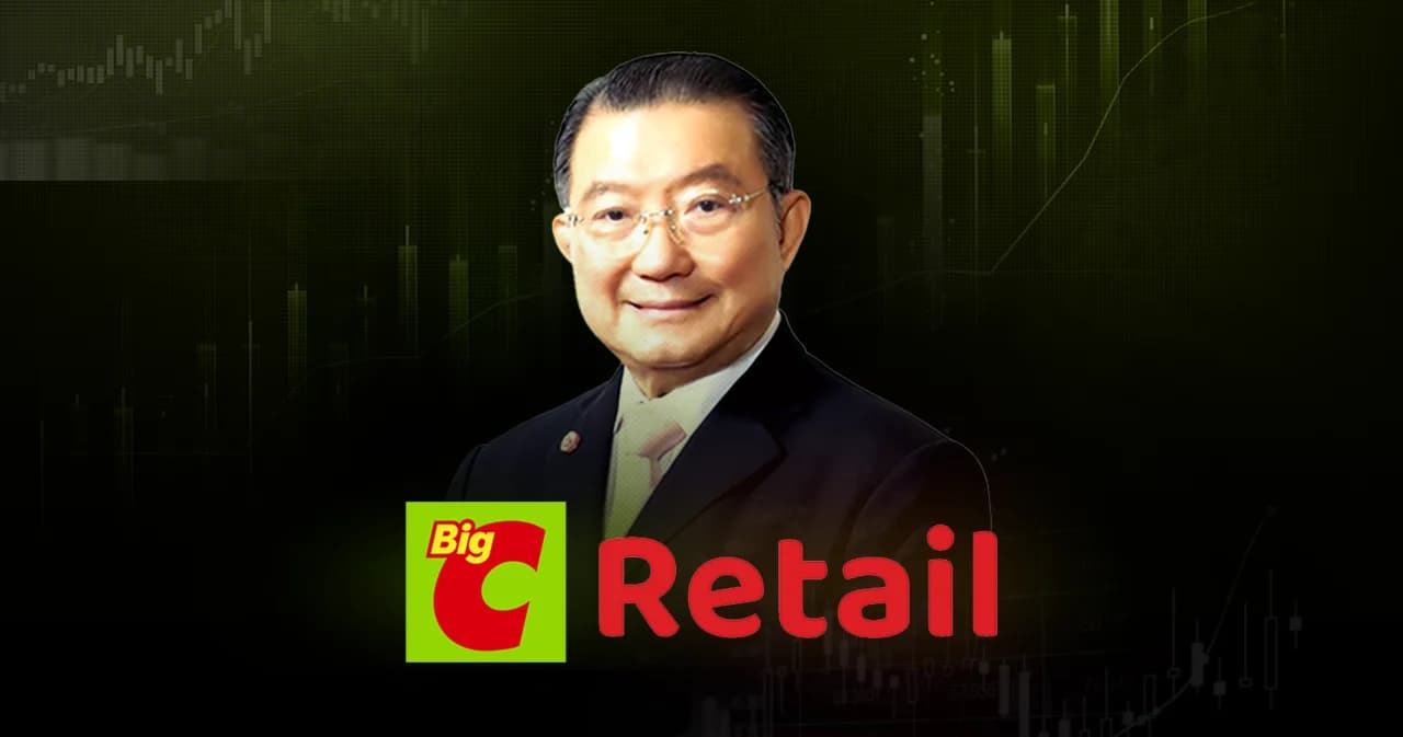 เปิดอาณาจักร ‘บิ๊กซี รีเทล’ ค้าปลีกเครือเจ้าสัวเจริญ ที่กำลังหวนคืนตลาดหุ้น