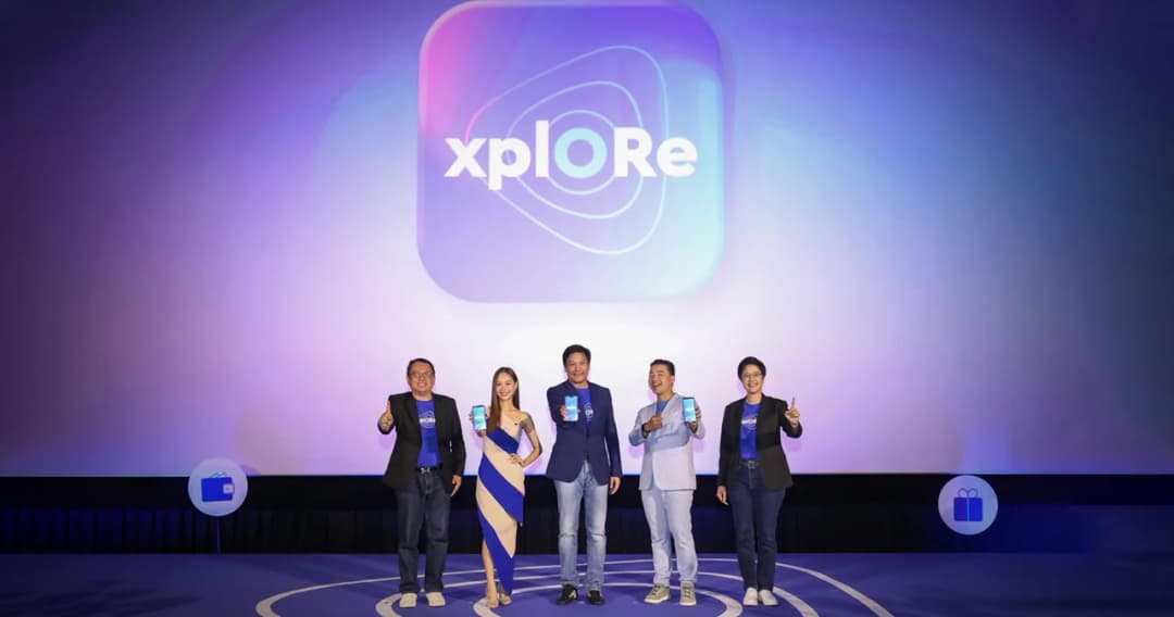 ชวนรู้จัก “xplORe” แอปที่ตอบโจทย์ทุกไลฟ์สไตล์ มิติใหม่แห่งการใช้ชีวิตนอกบ้าน