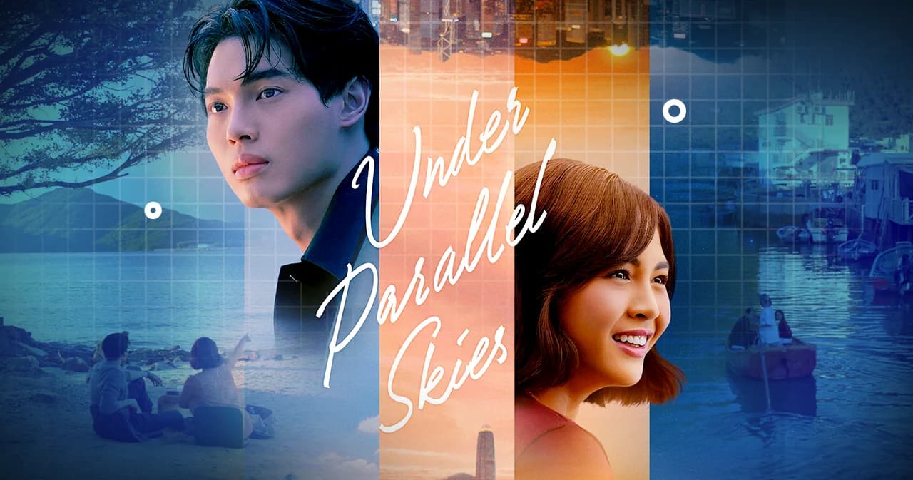 ‘Under Parallel Skies…รักใต้ฟ้าคู่ขนาน’ หนังครบรส ข้ามดินแดน ที่จะพาไปสัมผัสความสุขแท้จริง