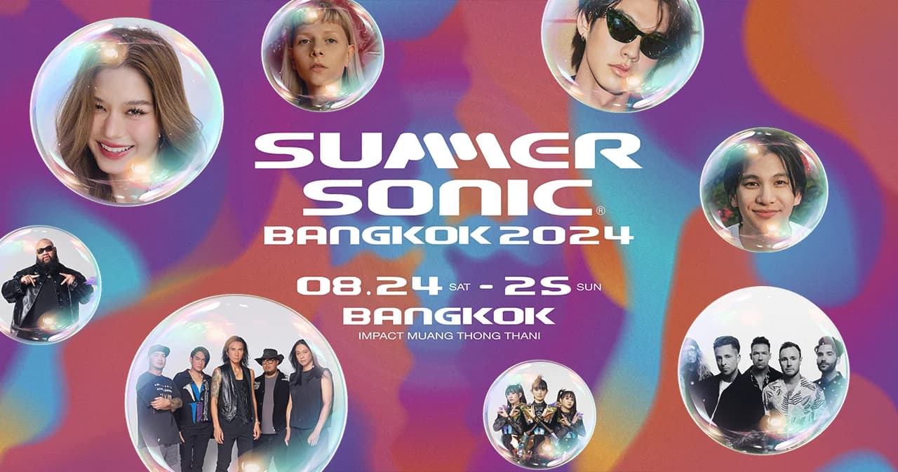 ‘SUMMER SONIC BANGKOK’ พร้อมระเบิดความมันส์ 2 วันเดือด ปักหมุดพร้อมสนุก 24-25 ส.ค.นี้