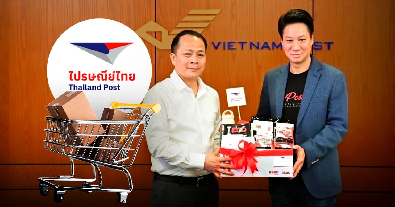 เวียดนามช้อปสนั่น อีคอมเมิร์ซโตไว ไปรษณีย์ไทยเปิด 3 เส้นทาง ช่วยส่งธุรกิจไทยไปตีตลาดเพื่อนบ้าน