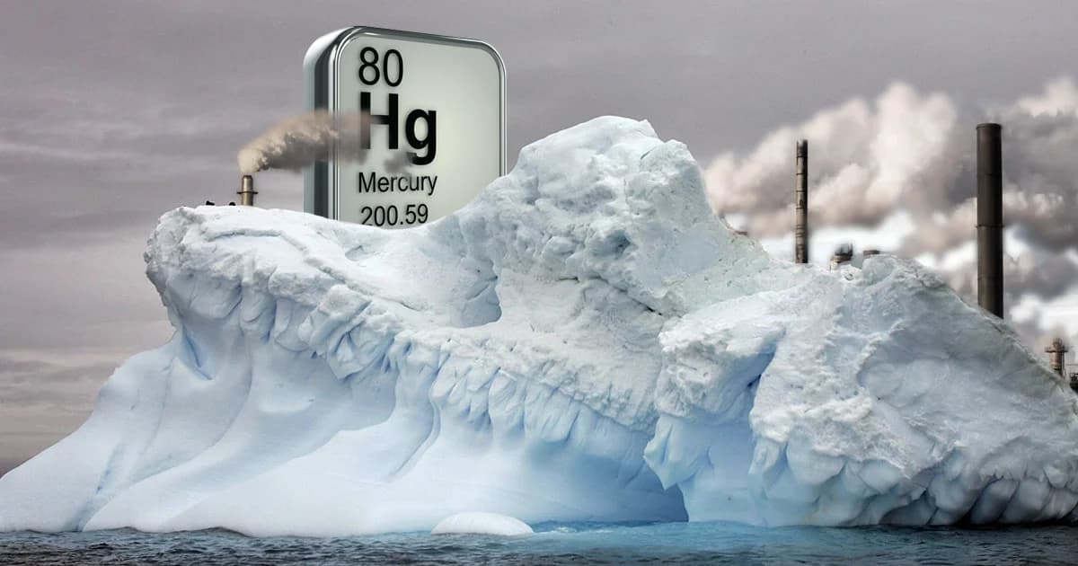 พบสารปรอทมหาศาลในขั้วโลกเหนือที่พร้อมละลายออกมาถ้าโลกร้อนขึ้น