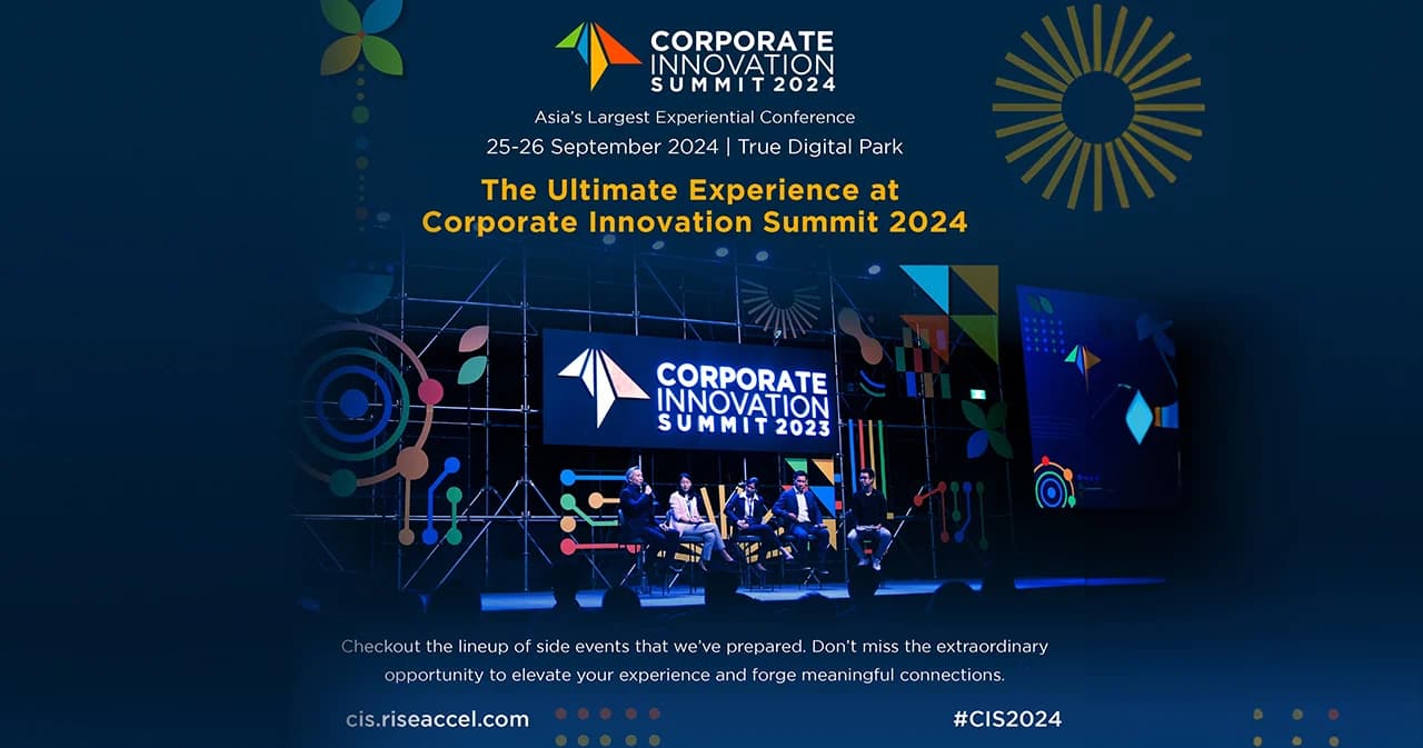 ใกล้เข้ามาแล้ว! โอกาสในการรู้เท่าทันและปรับตัวการเติบโตทางธุรกิจอย่างยั่งยืน ในงาน Corporate Innovation Summit – CIS 2024