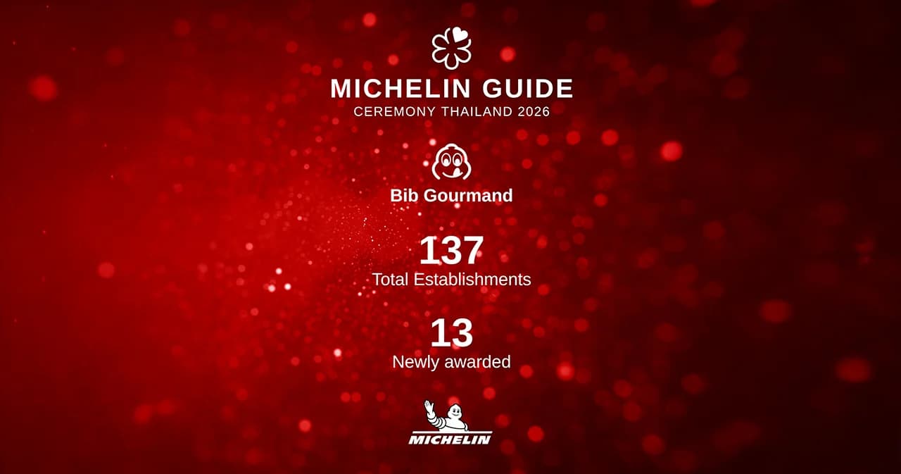 อร่อยทั่วไทย 137 ร้าน! ติด ‘บิบ กูร์มองด์’2569 13 ร้านเข้ามิชลินครั้งแรก